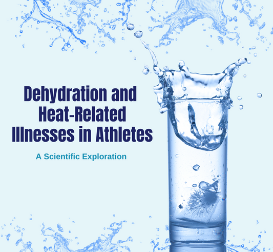 Dehydration and Heat-Related Illnesses in Athletes: A Scientific Exploration
